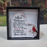 Personalised "When Tomorrow Starts Without Me" Memorial Heart Acrylic Gift Box