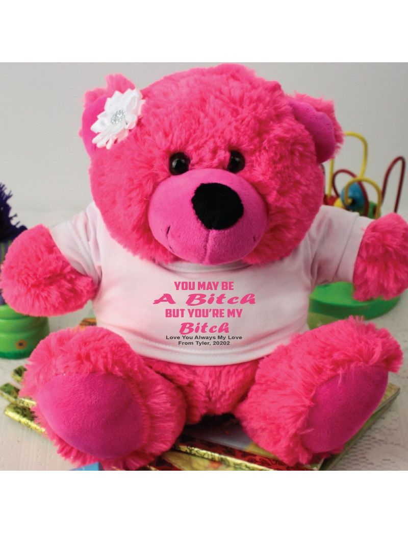 You're A .... Valentines Day Bear - Hot Pink