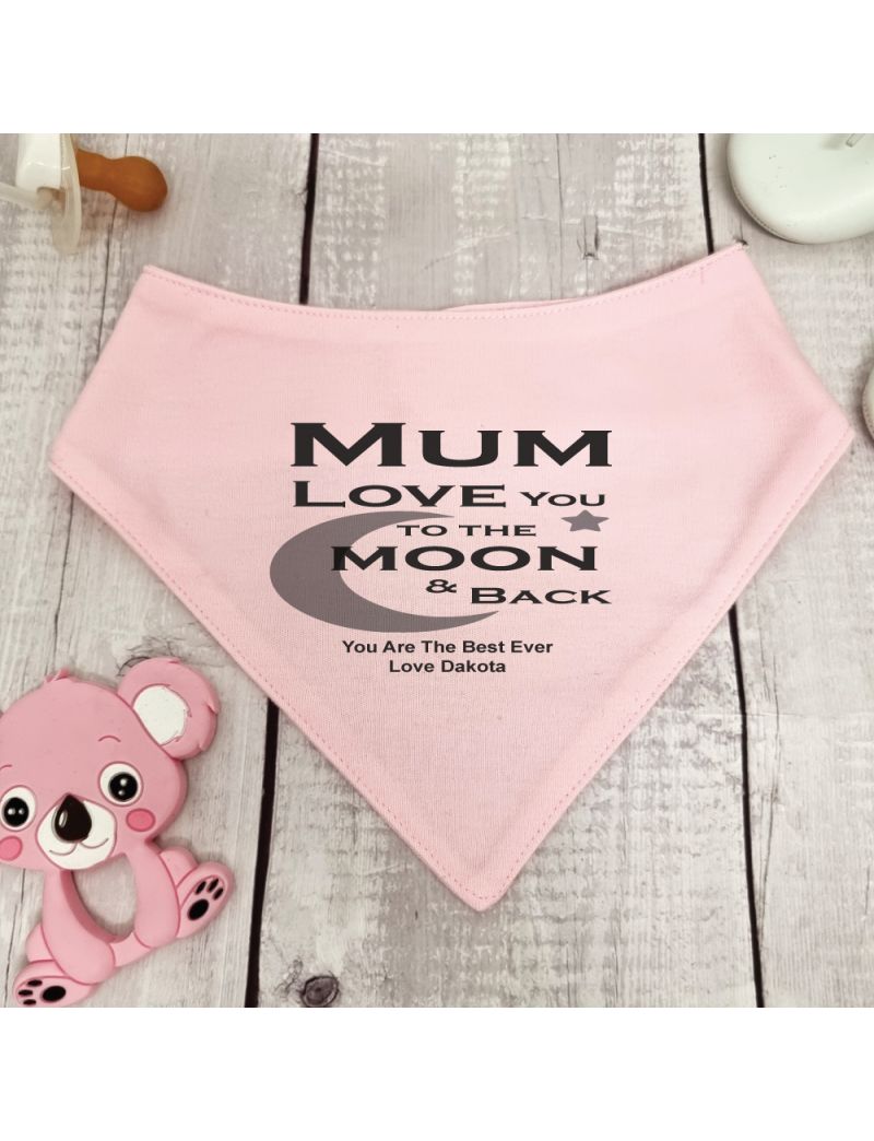 Love You To Moon & Back Mum Bandana Bib Pink