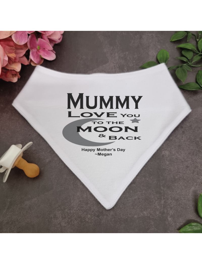 Love You To Moon & Back Mum Bandana Bib White