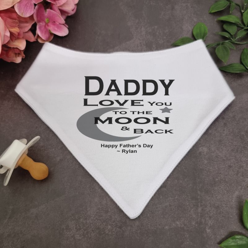 Love You To Moon & Back Bandana Bib Dad White